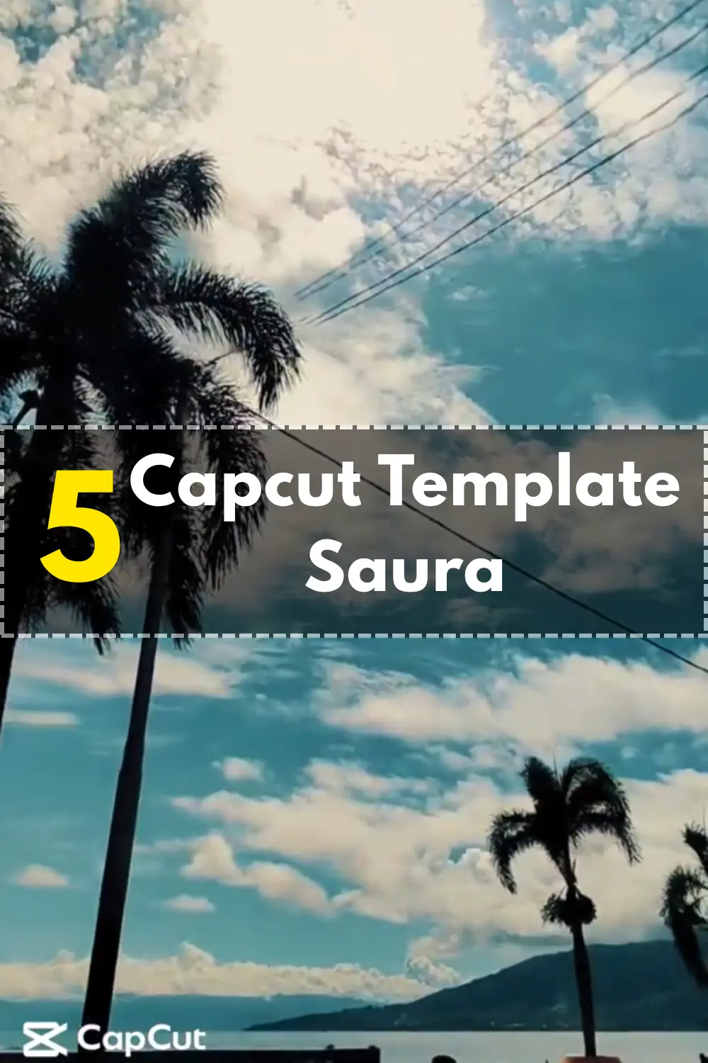 Capcut Template Saura featured