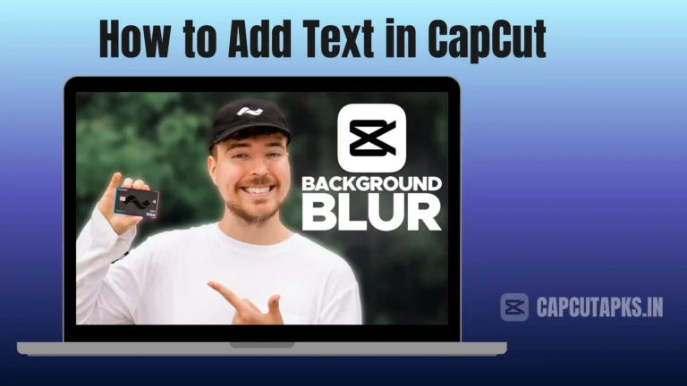How to Add Text in CapCut